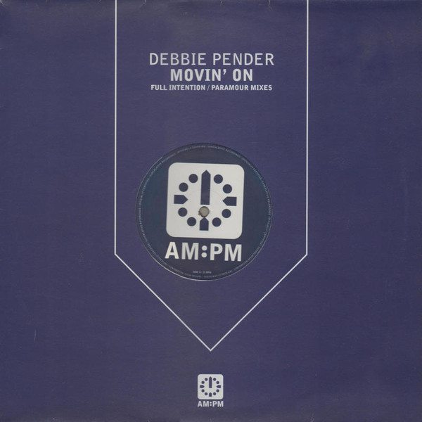 Debbie Pender - Movin' On (Full Intention / Paramour Mixes) - Used Vi image 1