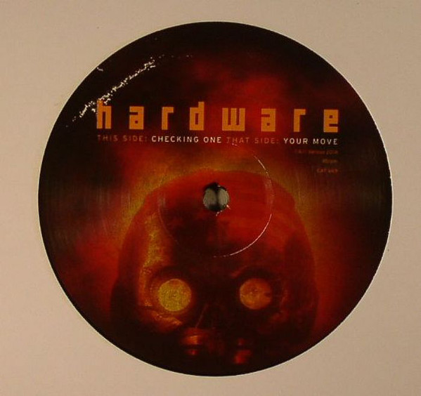Hardware - Your Move / Checking One - Vinyl Record 12" image 1