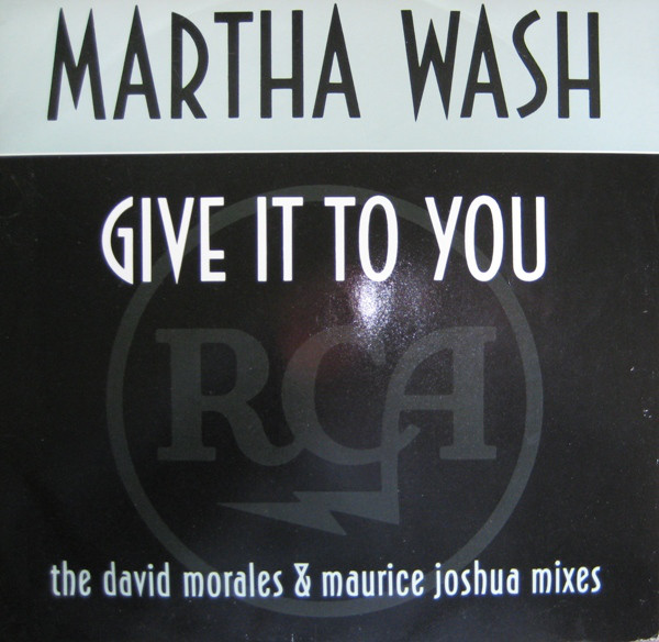 Martha Wash - Give It To You (The David Morales & Maurice Joshua Mixe image 1