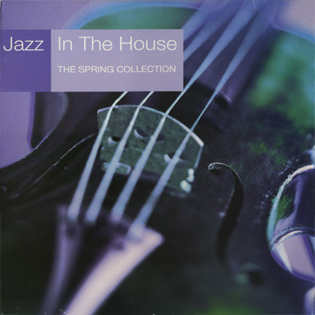 Various - Jazz In The House 8 - The Spring Collection - Used Vinyl Re image 1