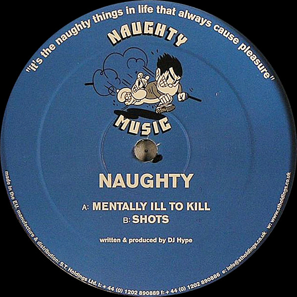 Naughty - Mentally Ill To Kill / Shots - Vinyl Record 12" image 1