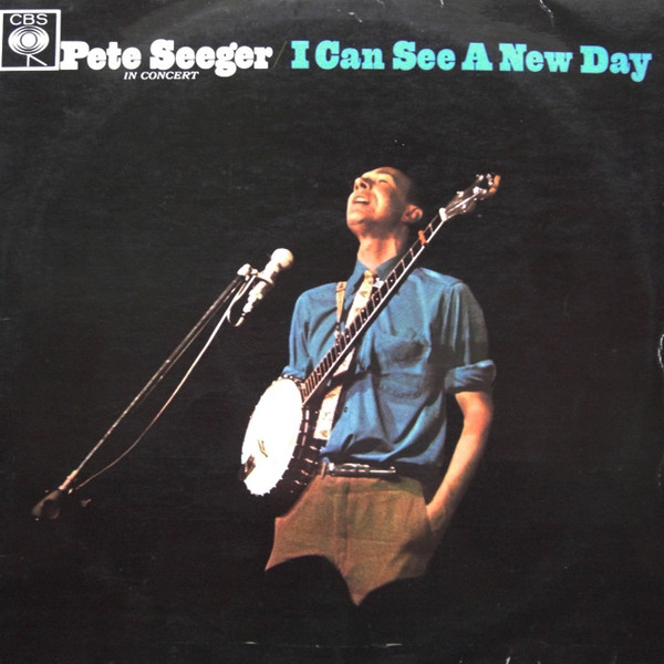 Pete Seeger - In Concert - I Can See A New Day - Used Vinyl Record image 1