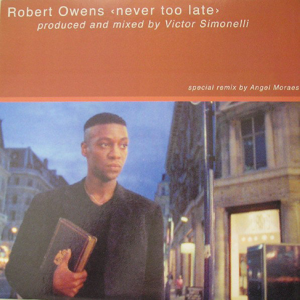Robert Owens - Never Too Late - Used Vinyl Record 12" image 1