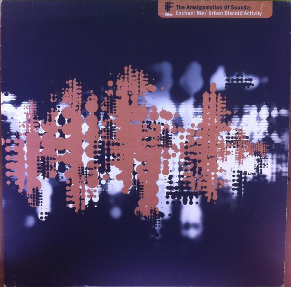 Amalgamation Of Soun - Enchant Me / Urban Discoid Activity - Used Vin image 1
