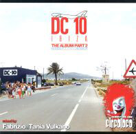 DC 10 Ibiza - The Album Part 2 - Monday Morning Session