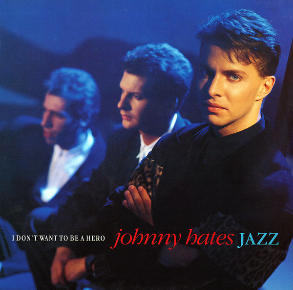 Johnny Hates Jazz - I Don't Want To Be A Hero - Used Vinyl Record 12" image 1