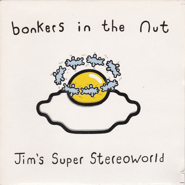 Jim's Super Stereowo - Bonkers In The Nut - Used Vinyl Record 7" image 1