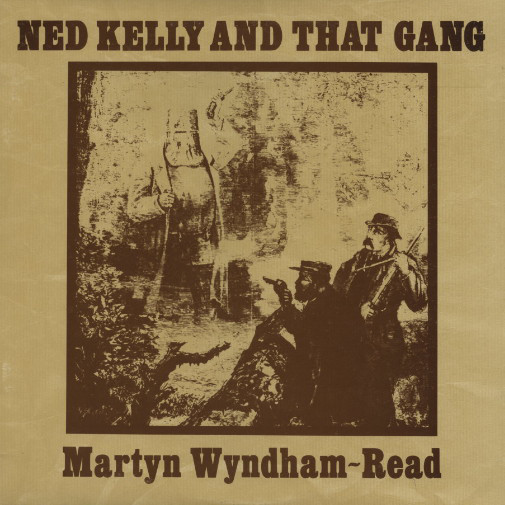 Ned Kelly And That Gang