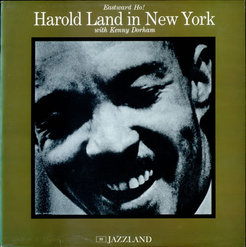 Eastward Ho! Harold Land In New York