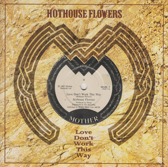 Hothouse Flowers - Love Don't Work This Way - Used Vinyl Record 7" image 1