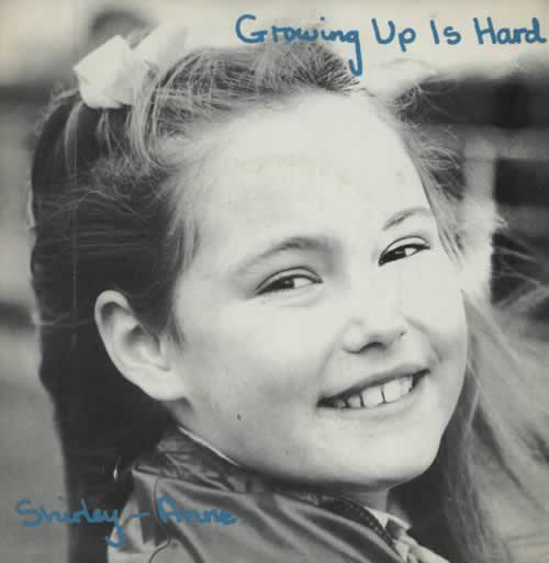Shirley-Anne - Growing Up Is Hard - Used Vinyl Record 7" image 1