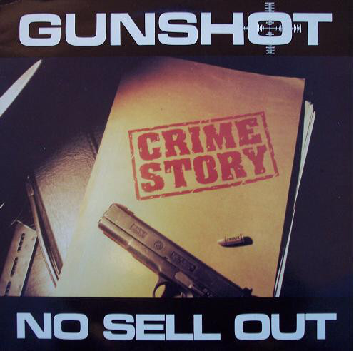 Crime Story / No Sell Out