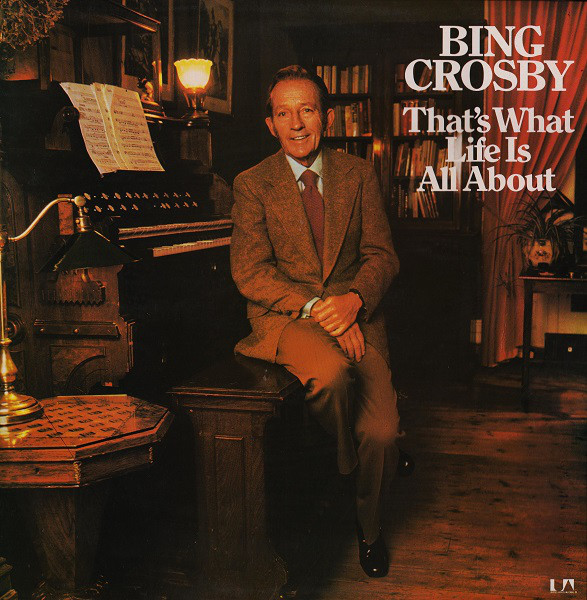 Bing Crosby - That's What Life Is All About - Used Vinyl Record image 1