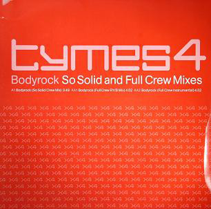 Tymes 4 - Bodyrock (So Solid & Full Crew Mixes) - Vinyl Recor image 1