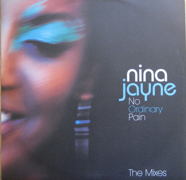Nina Jayne - No Ordinary Pain (The Mixes) - Vinyl Record 12" image 1