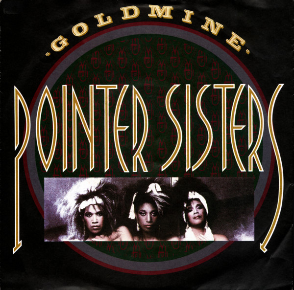 Pointer Sisters - Goldmine - Used Vinyl Record 7" image 1