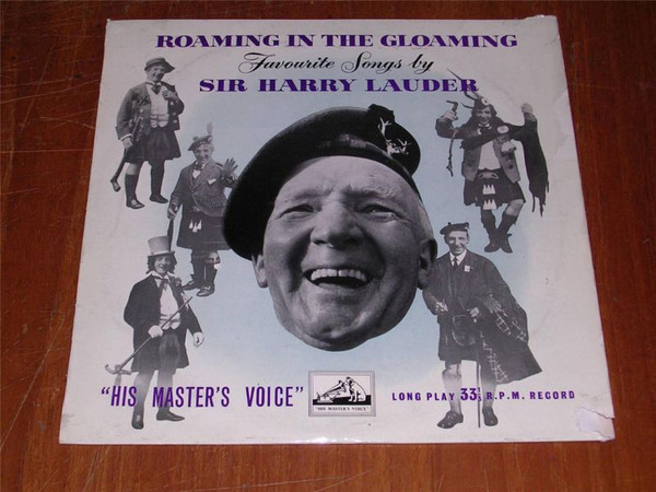 Harry Lauder - Roaming In The Gloaming - Favourite Songs By Sir - Use image 1