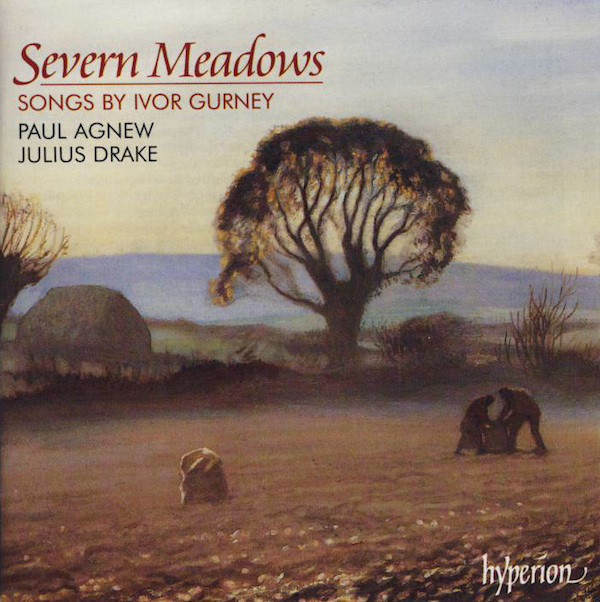 Severn Meadows (Songs By Ivor Gurney)