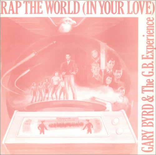 Gary Byrd & The G.B. - Rap The World (In Your Love) - Used Vinyl Reco image 1