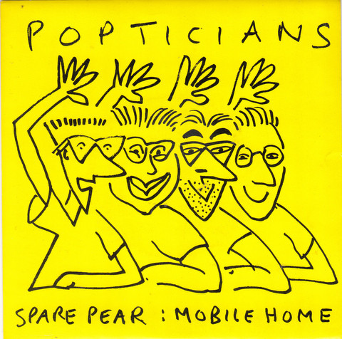 Popticians - Spare Pear : Mobile Home - Used Vinyl Record 7" image 1