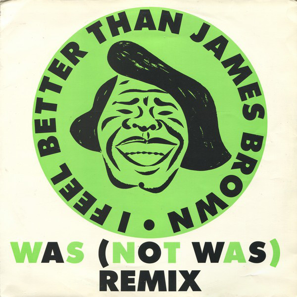 Was - I Feel Better Than James Brown - Used Vinyl Record 12" image 1