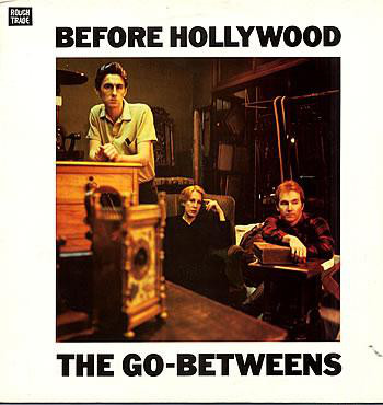 Go-Betweens - Before Hollywood - Used Vinyl Record image 1