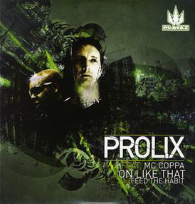 Prolix - On Like That / Feed The Habit - Vinyl Record 12" image 1