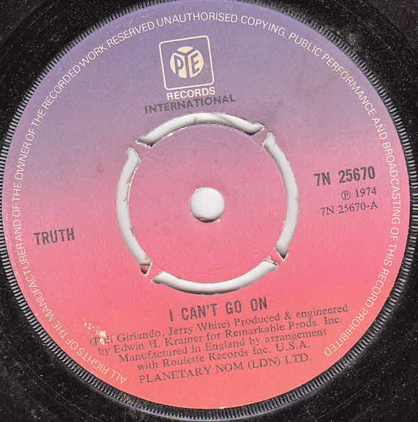 Truth - I Can't Go On - Used Vinyl Record 7" image 1