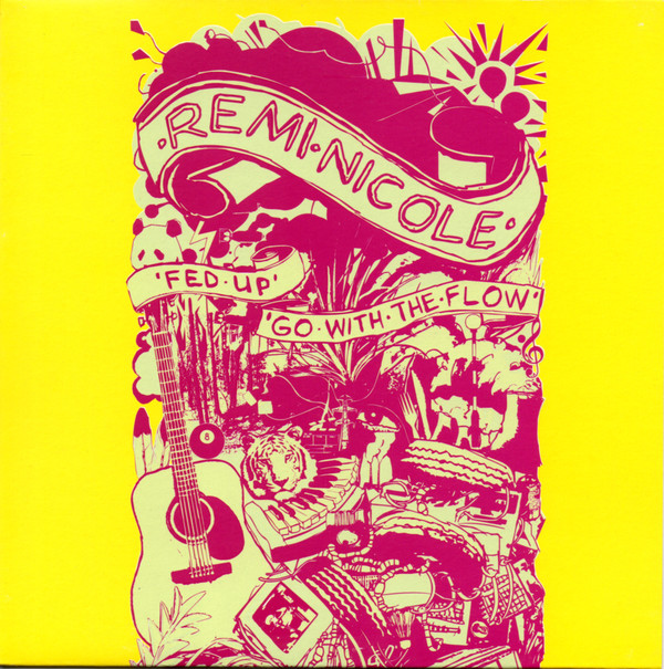 Remi Nicole - Fed Up / Go With The Flow - Used Vinyl Record 7" image 1