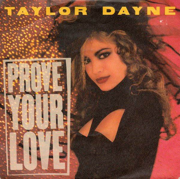 Taylor Dayne - Prove Your Love - Used Vinyl Record 7" image 1