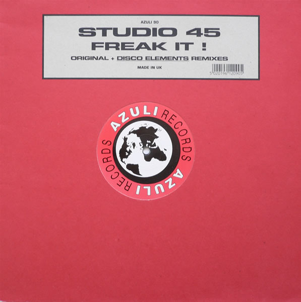 Freak It ! (Original + Disco Elements Remixes)