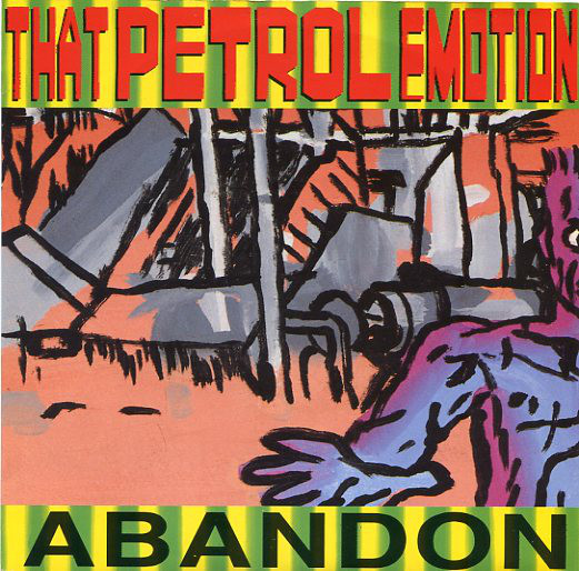 That Petrol Emotion - Abandon - Used Vinyl Record 7" image 1
