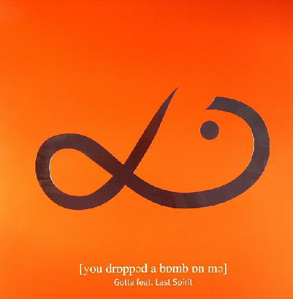 Gotta - You Dropped A Bomb On Me - Vinyl Record 12" image 1
