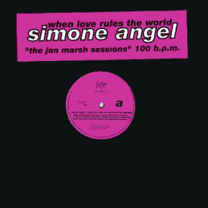 Simone Angel - When Love Rules The World (The Jon Marsh Sessions) - U image 1
