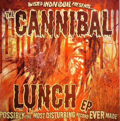 The Cannibal Lunch EP