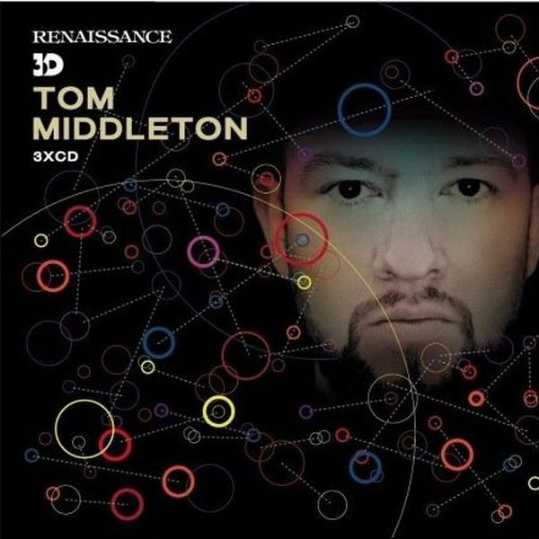 Tom Middleton - Renaissance 3D: - CD image 1