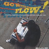Various - Go With The Flow! Atlantic, Elektra & Warner Bros. Hip Hop image 1