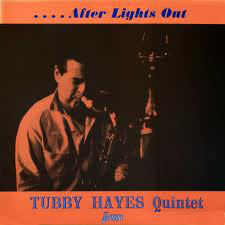 Tubby Hayes Quintet - After Lights Out - Used Vinyl Record image 1