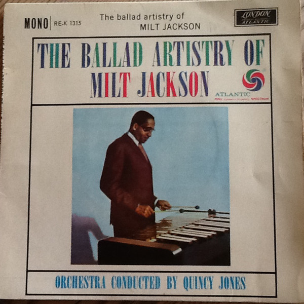 The Ballad Artistry Of Milt Jackson