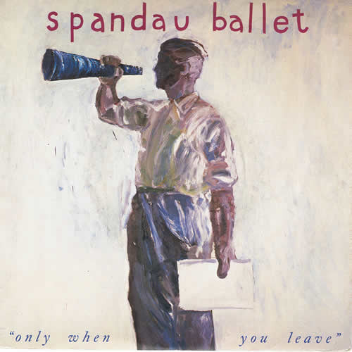 Spandau Ballet - Only When You Leave - Used Vinyl Record 7" image 1