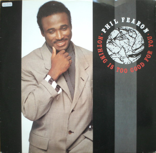 Phil Fearon - Nothing Is Too Good For You - Used Vinyl Record 12" image 1