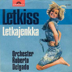 Roberto Delgado & Hi - Letkiss - Used Vinyl Record 7" image 1