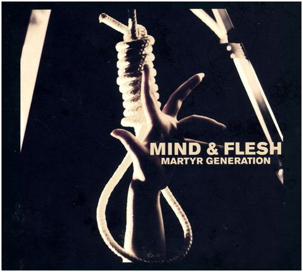 Mind & Flesh - Martyr Generation - CD image 1