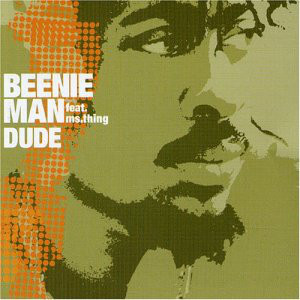 Beenie Man - Dude / Girls Dem Sugar - Used Vinyl Record 12" image 1