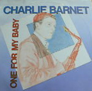 Charlie Barnet - One For My Baby - Used Vinyl Record image 1