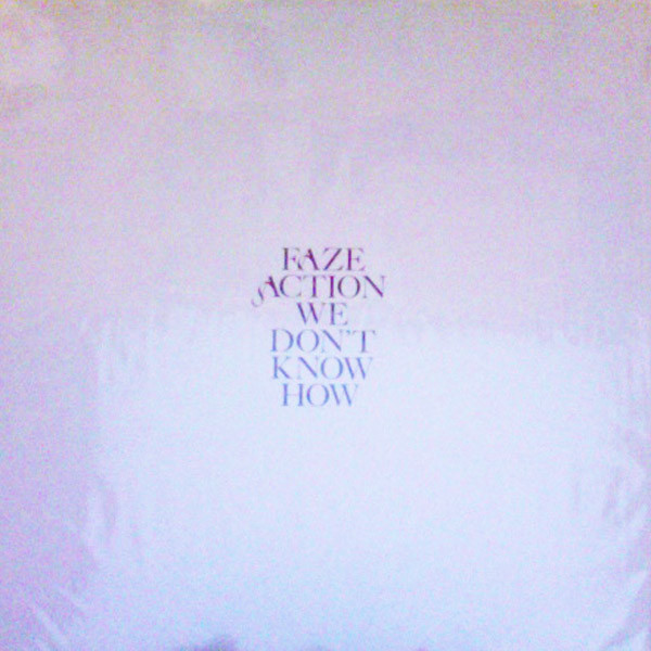Faze Action - We Don't Know How - Used Vinyl Record 12" image 1
