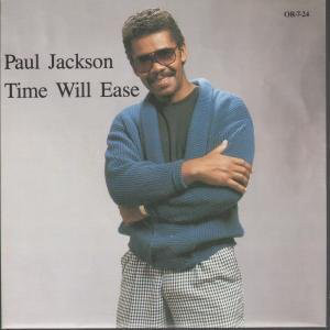 Paul Jackson - Time Will Ease - Used Vinyl Record 12" image 1