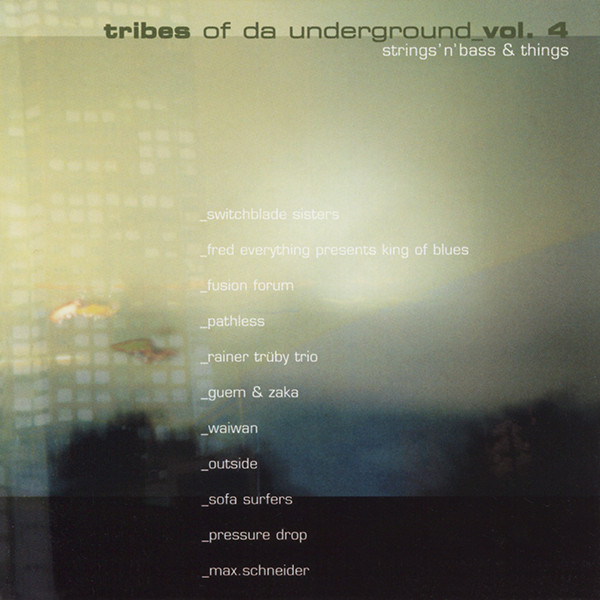 Various - Tribes Of Da Underground_Vol. 4 - Strings'n'Bass & Things - Us image 1