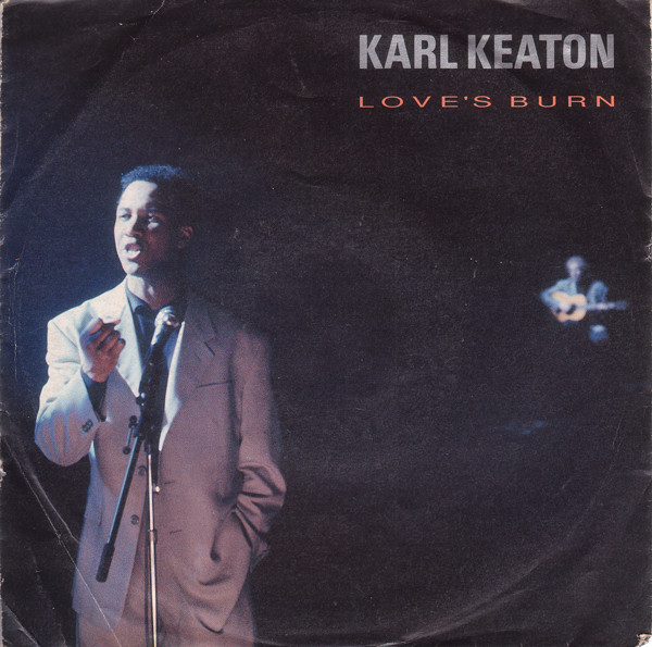 Karl Keaton - Love's Burn - Used Vinyl Record 7" image 1