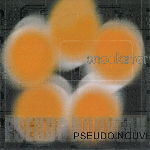 Sneakster - Pseudo-Nouveau - Used CD image 1
